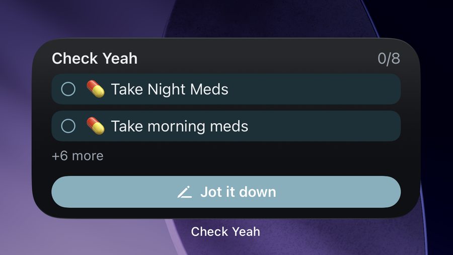 The Check Yeah widget with a Jot it down button